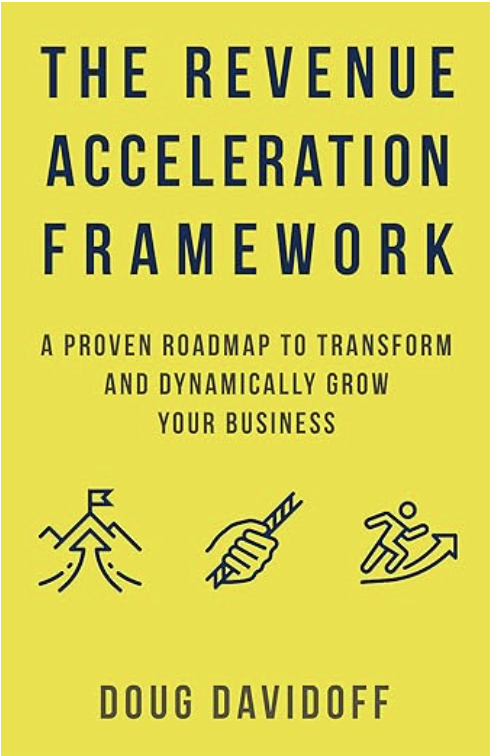 ビジネスをダイナミックに成長させる 『The Revenue Acceleration Framework』