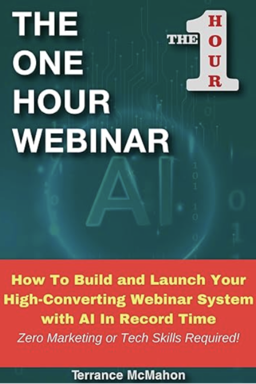 1時間のウェビナーで コンバージョン率を変える 『The One Hour Webinar』