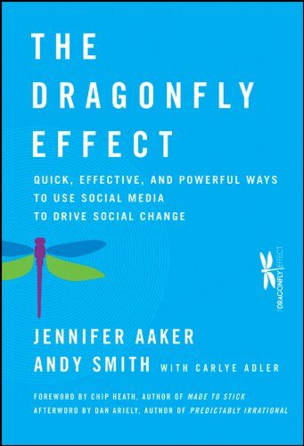 『The Dragonfly Effect』  ～Quick, Effective, and Powerful Ways to Use Social Media to Drive Social Change～