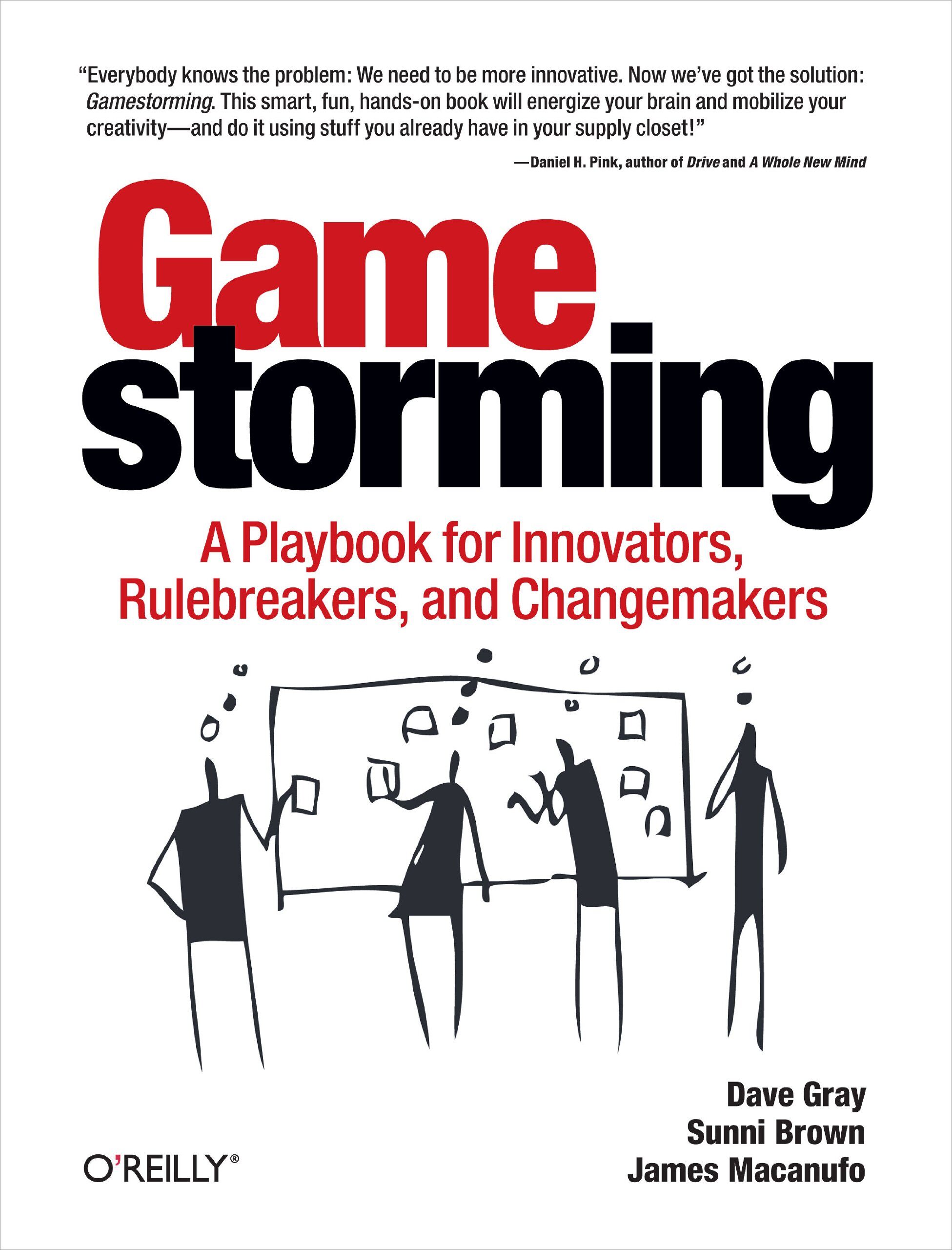 『Gamestorming』  ～A Playbook for Innovators, Rulebreakers, and Changemakers～