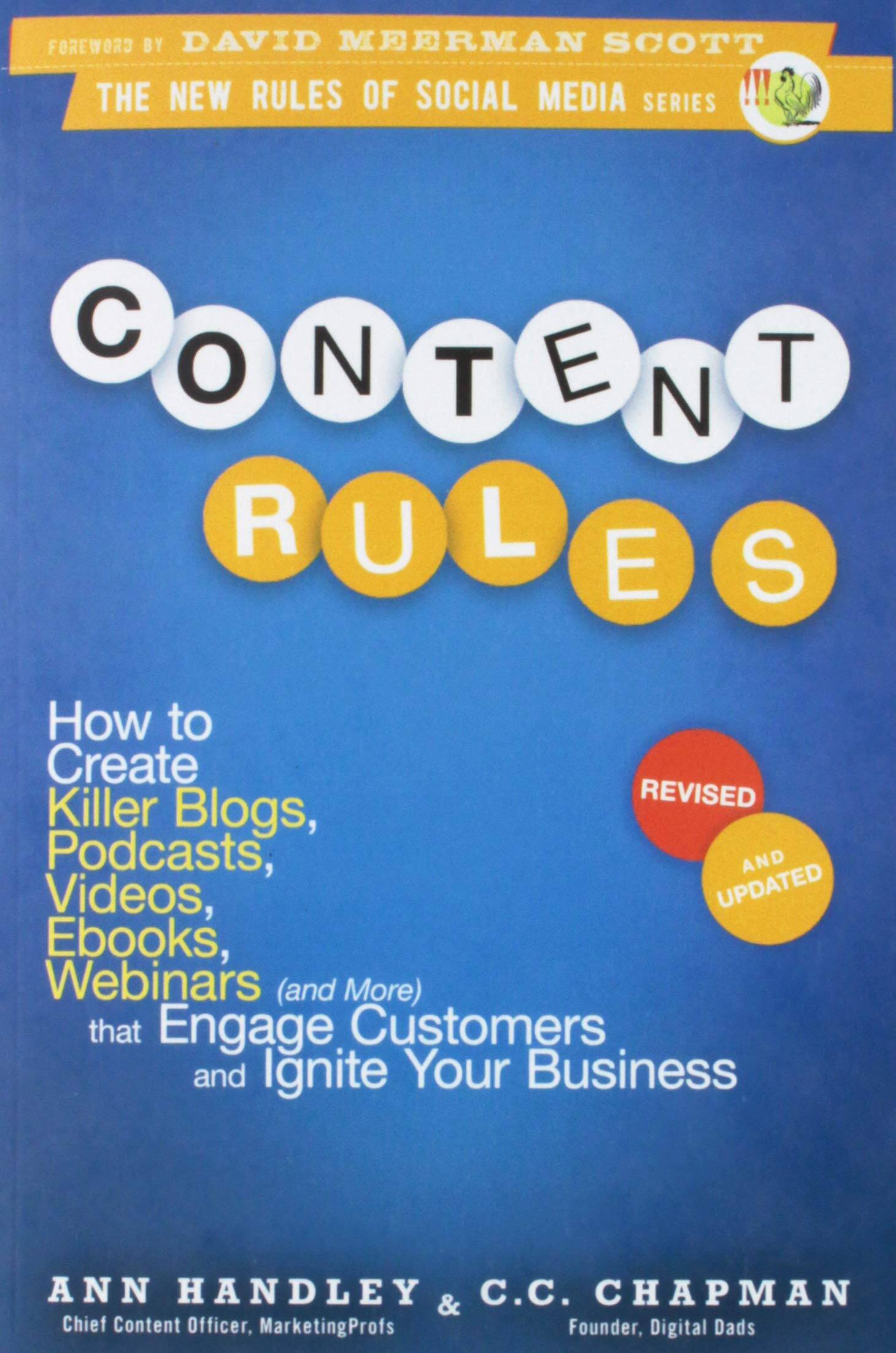 『Content Rules』  ～How to Create Killer Blogs, Podcasts, Videos, Ebooks, Webinars (and More) that Engage Customers and Ignite Your Business～