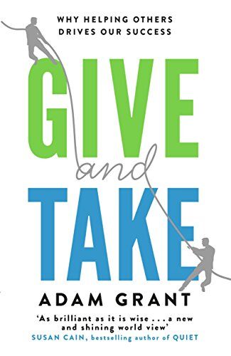 『Give and Take: A Revolutionary Approach to Success』 