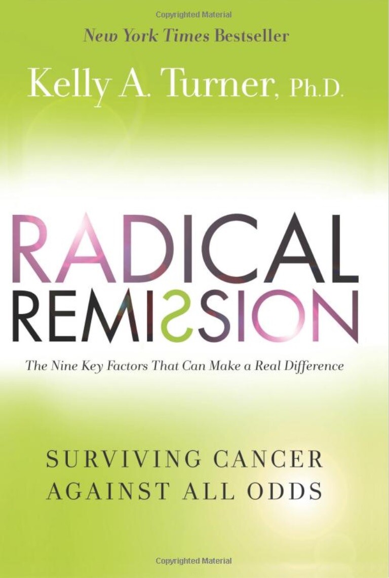 『Radical Remission: Surviving Cancer Against All Odds』 