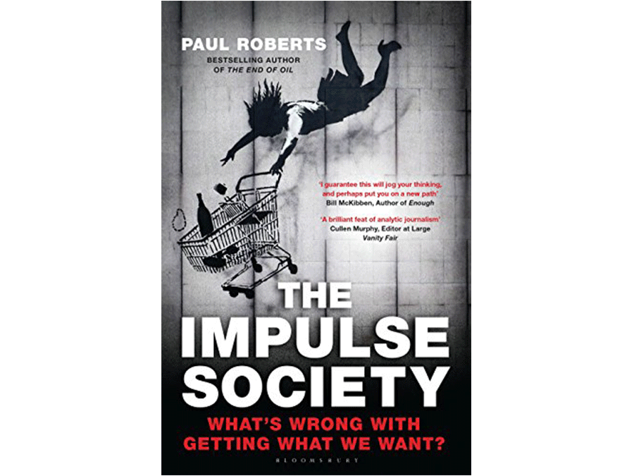 『The Impulse Society: America in the Age of Instant Gratification』 