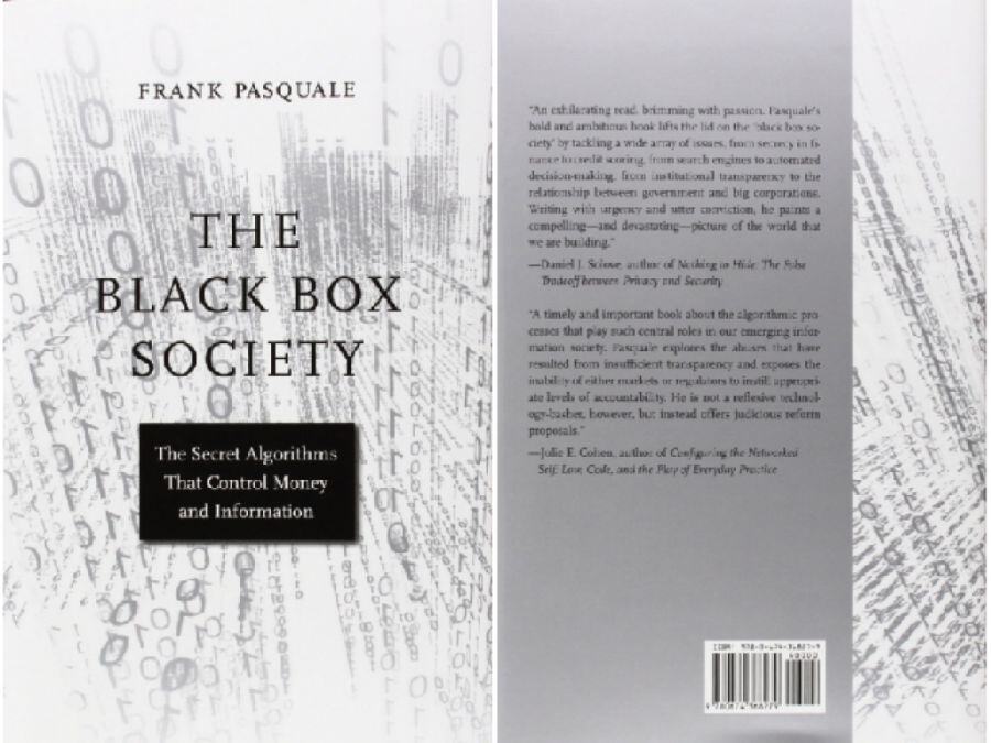 『The Black Box Society: The Secret Algorithms That Control Money and Information』 