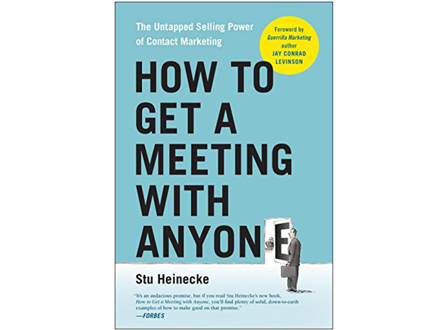 『How to Get a Meeting With Anyone』 