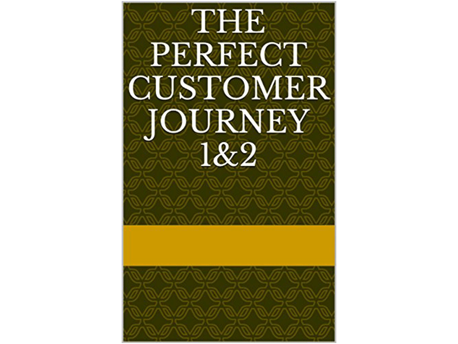 売上につながる顧客体験 『Walking in Your Customers' Shoes』  『The Perfect Customer Journey 1&2』 
