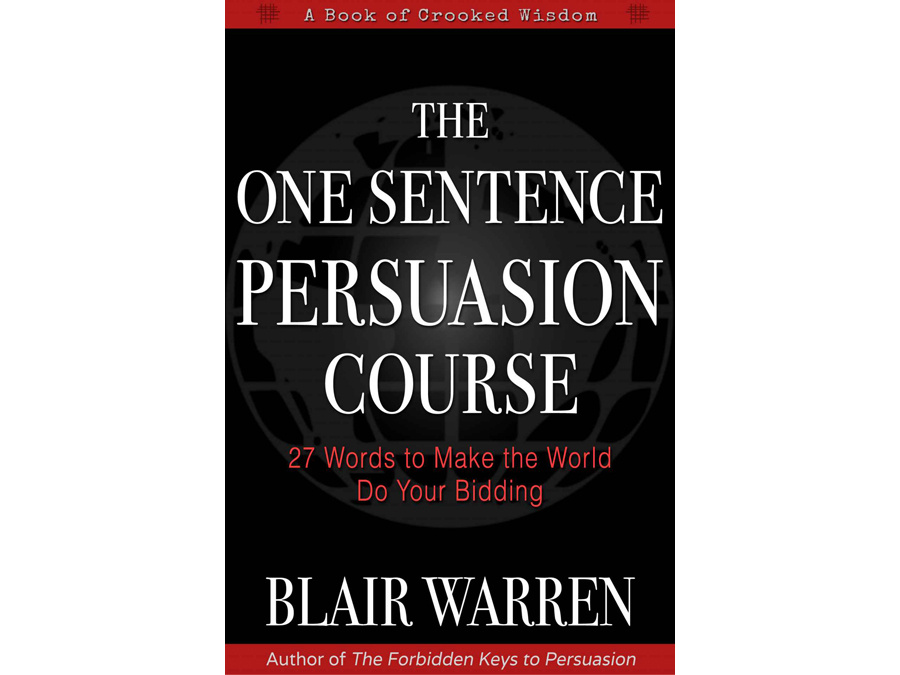 説得力のある一文の構造  『The One Sentence Persuasion Course』 