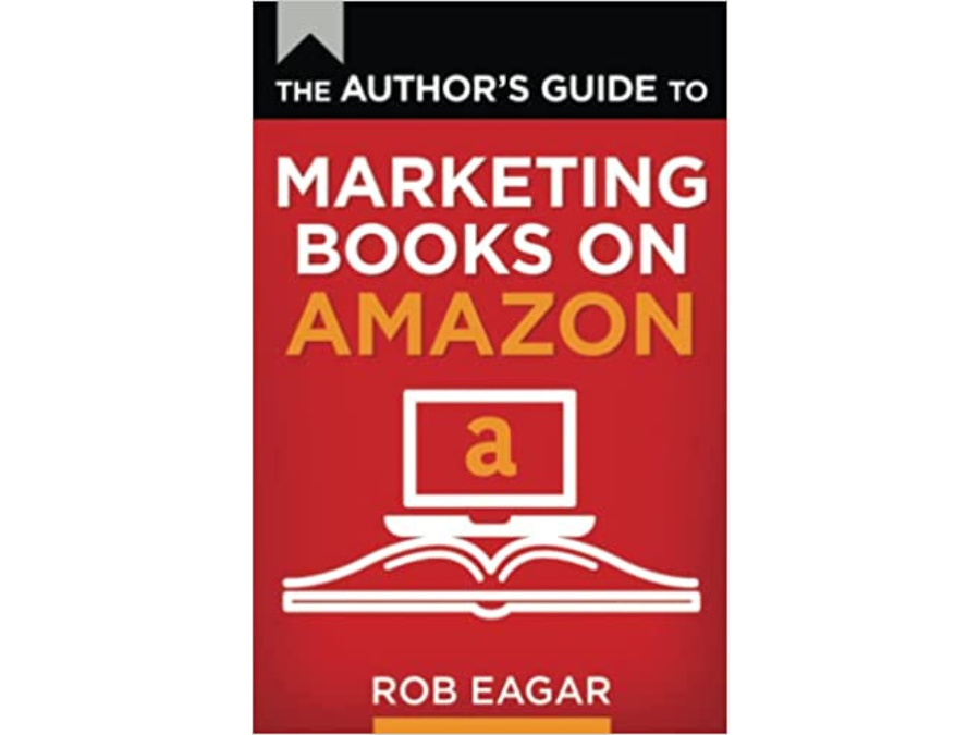 Kindle で自費出版 『The Author's Guide to Marketing Books on Amazon』 