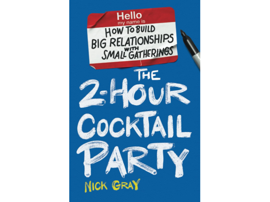 人間関係を築く2時間パーティ  『The 2-Hour Cocktail Party』 